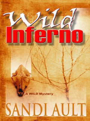Wild Inferno [Large Print] 1410407152 Book Cover