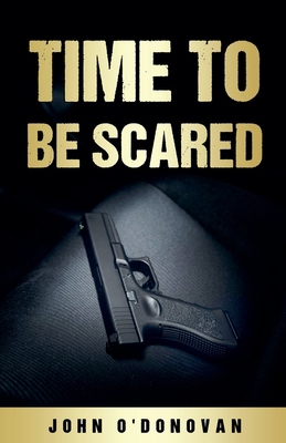 Time To Be Scared B0F3KXYKG5 Book Cover