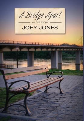 A Bridge Apart 1948978032 Book Cover