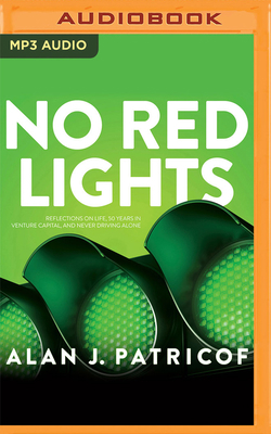 No Red Lights: Reflections on Life, 50 Years in... 1978694571 Book Cover