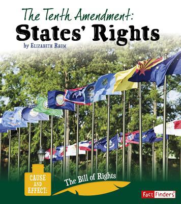 The Tenth Amendment: States' Rights 1515771628 Book Cover