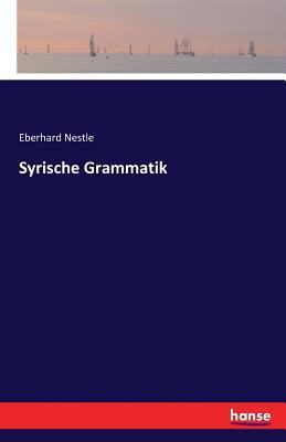 Syrische Grammatik [German] 3741121908 Book Cover