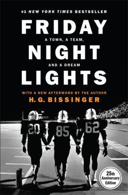 Friday Night Lights (25th Anniversary Edition):... 0306824213 Book Cover