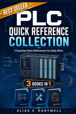 PLC Quick Reference Collection: 3 Essential Des... B0H2FFW3LP Book Cover
