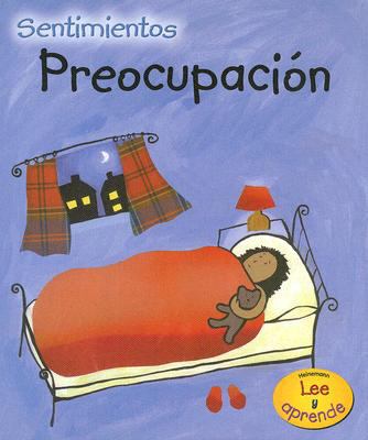 Preocupacion = Worried [Spanish] 1432906348 Book Cover