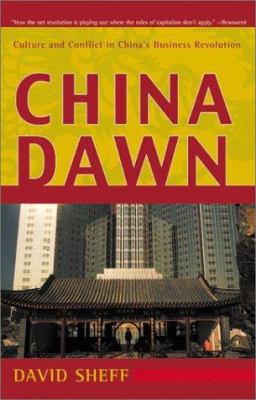 China Dawn: Culture and Conflict in China's Bus... 0066621194 Book Cover