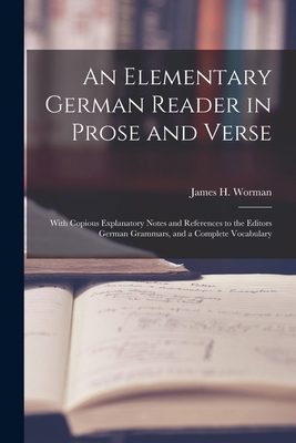 An Elementary German Reader in Prose and Verse:... 1015162878 Book Cover