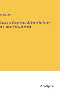 Dates and Documents relating to the Family and ... 3382307979 Book Cover