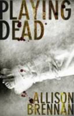 Playing Dead (Prison Break Trilogy) 0749909749 Book Cover