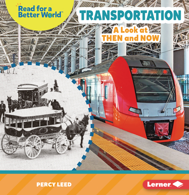 Transportation: A Look at Then and Now B0BP7X51C1 Book Cover