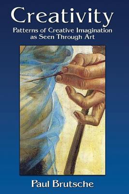 Creativity: Patterns of Creative Imagination as... 1935528785 Book Cover