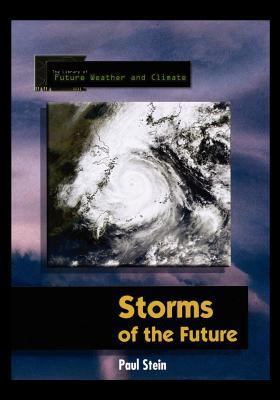 Storms of the Future 0823934179 Book Cover