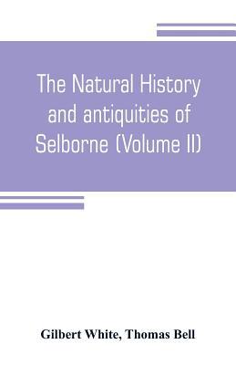 The natural history and antiquities of Selborne... 9353804620 Book Cover