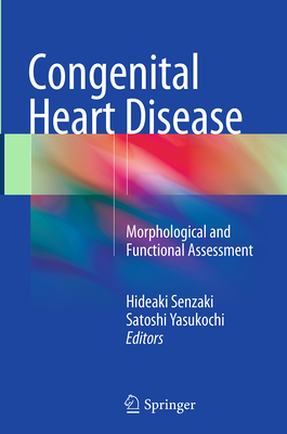 Congenital Heart Disease: Morphological and Fun... 4431561498 Book Cover