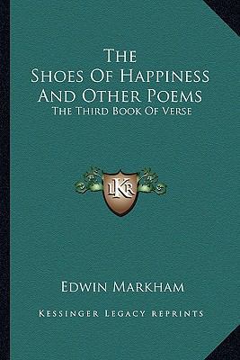 The Shoes of Happiness and Other Poems: The Thi... 1163264881 Book Cover