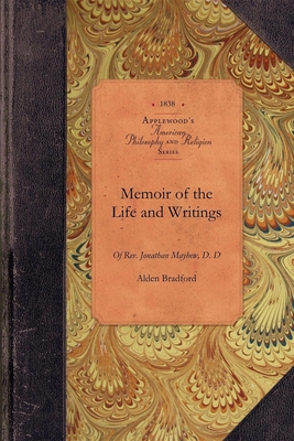 Memoir of the Life and Writings 1429016787 Book Cover