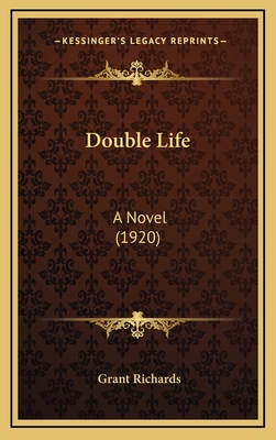 Double Life: A Novel (1920) 1164762931 Book Cover