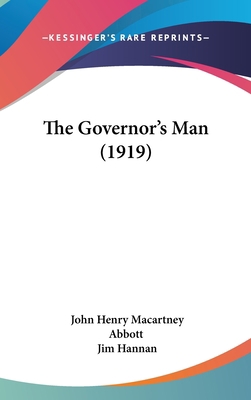 The Governor's Man (1919) 1436625955 Book Cover