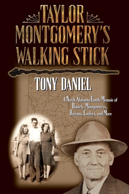 Taylor Montgomery's Walking Stick: A North Alab... 1982125349 Book Cover