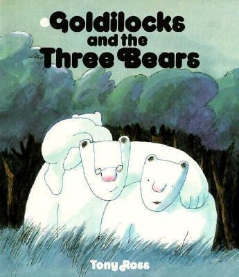 Goldilocks and the Three Bears 0879514531 Book Cover