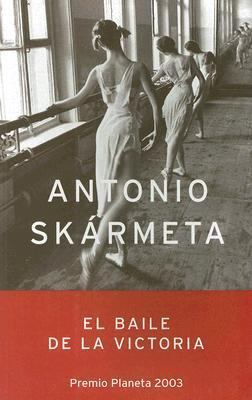 El Baile De LA Victoria [Spanish] 9504911358 Book Cover