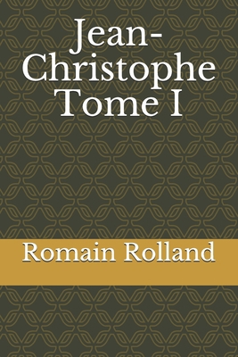 Jean-Christophe Tome I [French] B08GVGC68N Book Cover