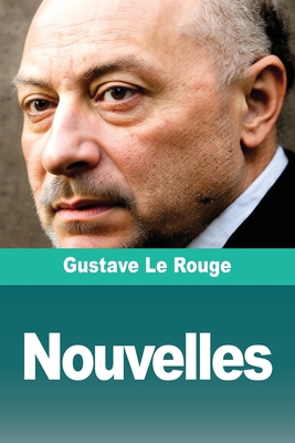 Nouvelles [French] 3690828961 Book Cover