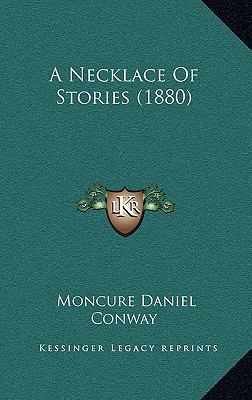 A Necklace Of Stories (1880) 1164735799 Book Cover