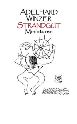 Strandgut: Miniaturen [German] 3750442274 Book Cover