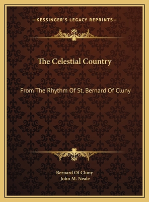 The Celestial Country: From The Rhythm Of St. B... 1169417256 Book Cover