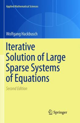Iterative Solution of Large Sparse Systems of E... 3319803603 Book Cover