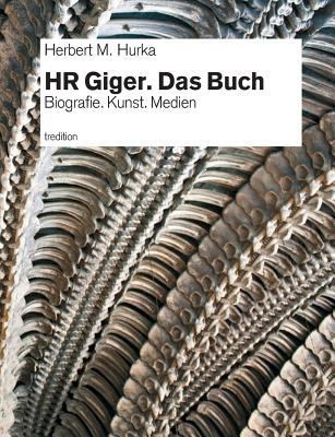 HR Giger. Das Buch [German] 3743982617 Book Cover