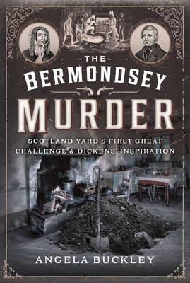 The Bermondsey Murder: Scotland Yard's First Gr... 1399044206 Book Cover