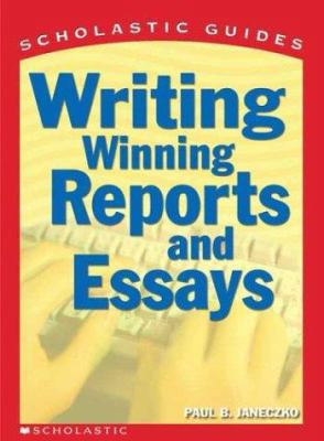 Writing Winning Reports and Essays 0439287189 Book Cover