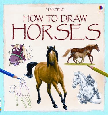 How to Draw Horses (Young Artist) 0794513689 Book Cover