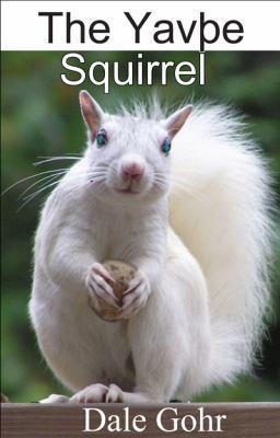 The Yavpi Squirrel
