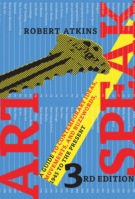 ArtSpeak: A Guide to Contemporary Ideas, Moveme... 0789211513 Book Cover