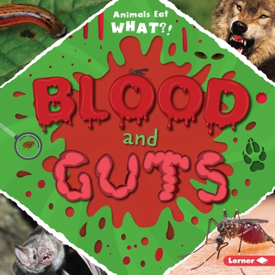 Blood and Guts 1541579313 Book Cover