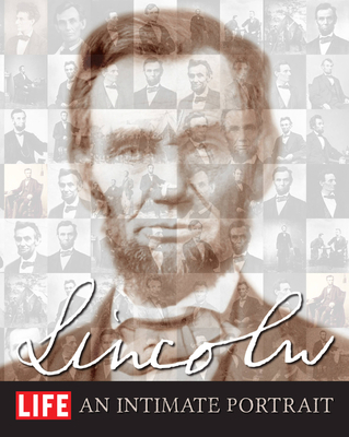 Life Lincoln: An Intimate Portrait 1618930729 Book Cover