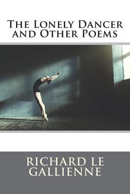 The Lonely Dancer and Other Poems 1722084219 Book Cover