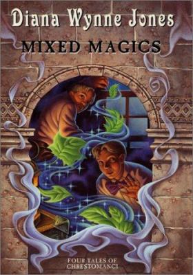 Mixed Magics: Four Tales of Chrestomanci 0060297069 Book Cover