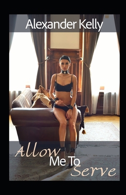 Allow Me To Serve B0BQ9FWCBG Book Cover