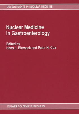 Nuclear Medicine in Gastroenterology 0792310748 Book Cover