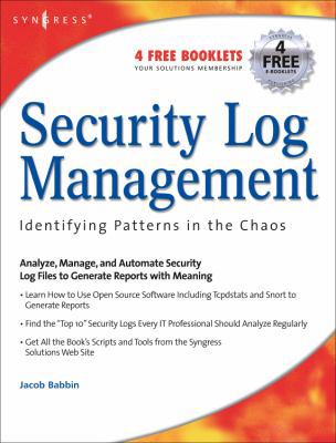 Security Log Management: Identifying Patterns i... B0082ONVMU Book Cover
