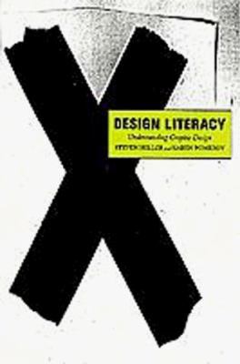 Design Literacy: Understanding Graphic Design 1880559765 Book Cover