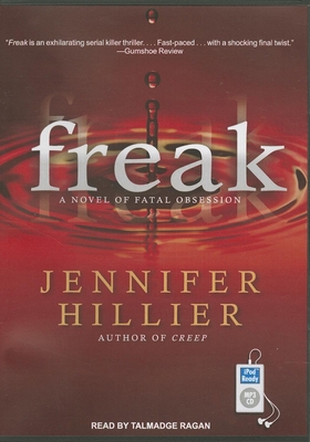 Freak: A Novel of Fatal Obsession 1452664544 Book Cover