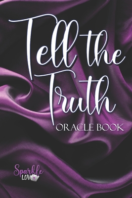 Tell the Truth: Oracle Book B0BXNJTJLN Book Cover