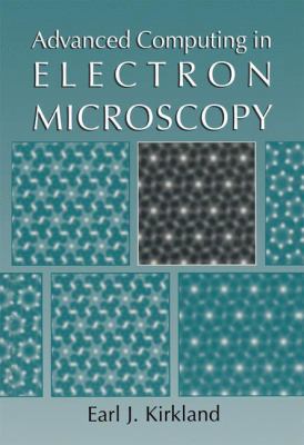 Advanced Computing in Electron Microscopy 0306459361 Book Cover