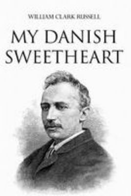 My Danish Sweetheart 1530914566 Book Cover