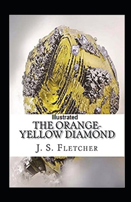 The Orange-Yellow Diamond Illustrated            Book Cover